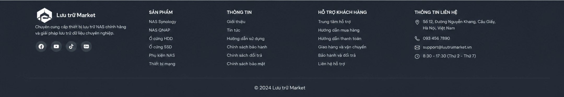Lưu trữ Market – chân trang: sản phẩm (NAS Synology, NAS QNAP, ổ cứng HDD/SSD, phụ kiện NAS, thiết bị mạng), thông tin, hỗ trợ khách hàng, liên hệ: Số 12 Nguyễn Khang, Cầu Giấy, Hà Nội; 093 456 7890; support@luutrumarket.vn; 8:30–17:30 (Thứ 2 – Thứ 7). © 2024 Lưu trữ Market