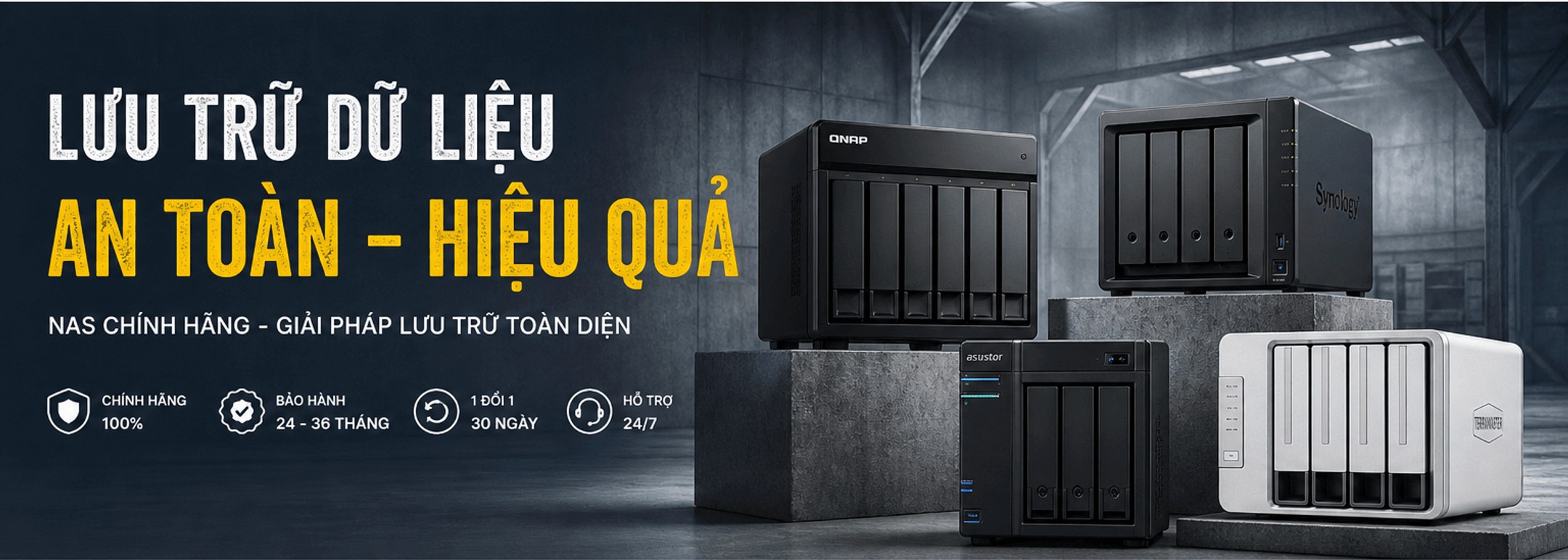 Lưu trữ dữ liệu an toàn – hiệu quả: NAS chính hãng, giải pháp lưu trữ toàn diện; chính hãng 100%, bảo hành 24–36 tháng, 1 đổi 1 trong 30 ngày, hỗ trợ 24/7
