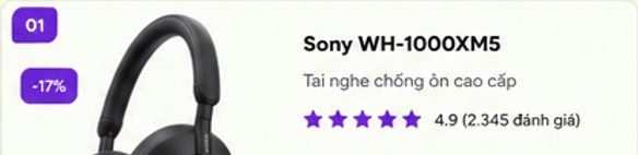 Sony WH-1000XM5 – tai nghe chống ồn cao cấp, 4.9 sao (2.345 đánh giá), giảm 17%