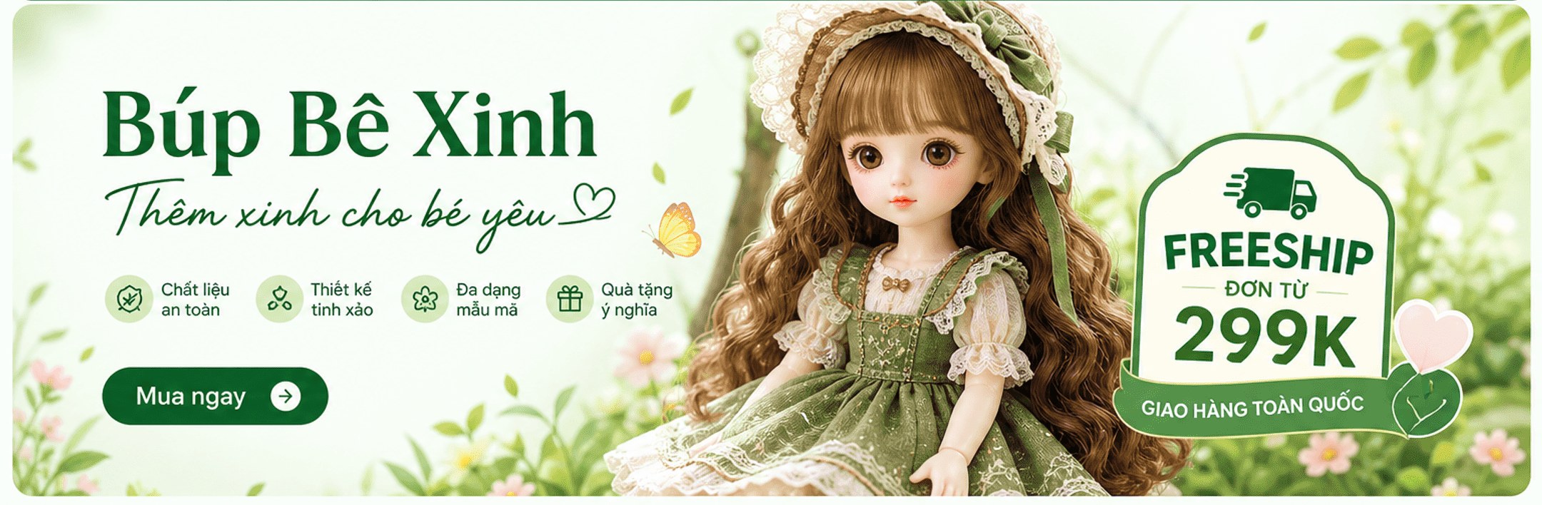 Búp Bê Xinh – Thêm xinh cho bé yêu; freeship đơn từ 299K giao hàng toàn quốc; nút Mua ngay
