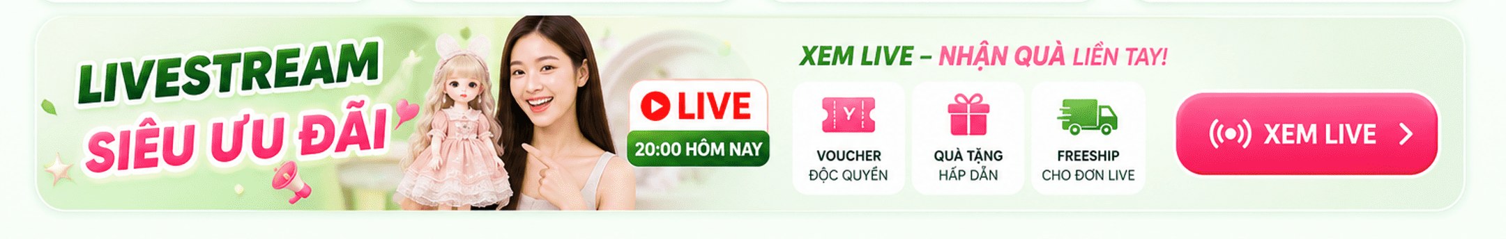 Livestream siêu ưu đãi 20:00 hôm nay – xem live nhận quà liền tay: voucher độc quyền, quà tặng hấp dẫn, freeship; nút Xem live