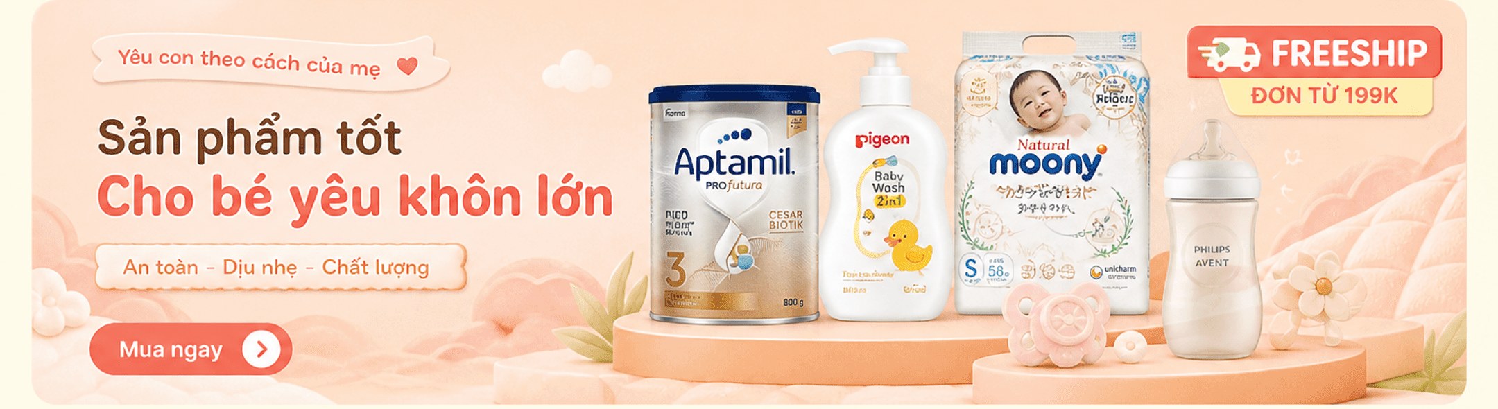 Sản phẩm tốt cho bé yêu khôn lớn – an toàn, dịu nhẹ, chất lượng; sữa Aptamil, Pigeon, bỉm Moony, bình sữa Philips Avent; Freeship đơn từ 199K; nút Mua ngay