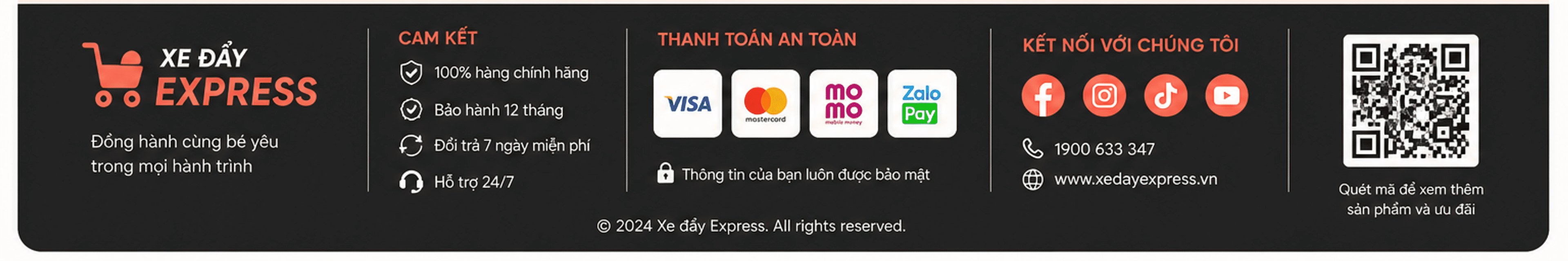 Xe đẩy Express – cam kết hàng chính hãng, bảo hành 12 tháng, đổi trả 7 ngày, hỗ trợ 24/7; thanh toán Visa, Mastercard, MoMo, ZaloPay; hotline 1900 633 347; www.xedayexpress.vn