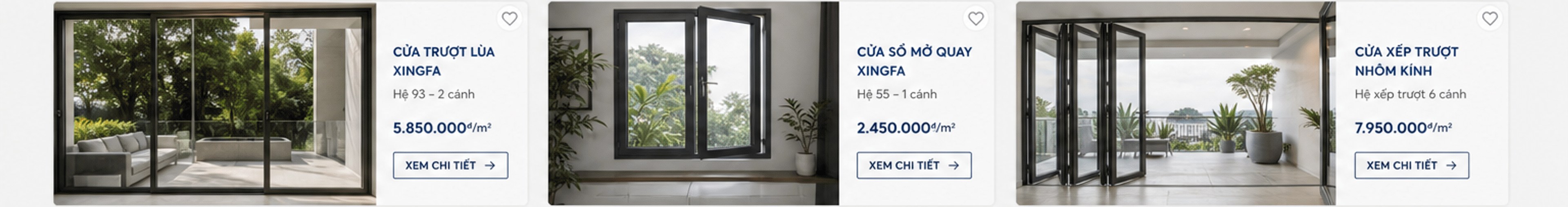 Best seller: cửa trượt lùa Xingfa hệ 93 – 2 cánh 5.850.000đ/m²; cửa sổ mở quay Xingfa hệ 55 – 1 cánh 2.450.000đ/m²; cửa xếp trượt nhôm kính hệ xếp trượt 6 cánh 7.950.000đ/m² – xem chi tiết