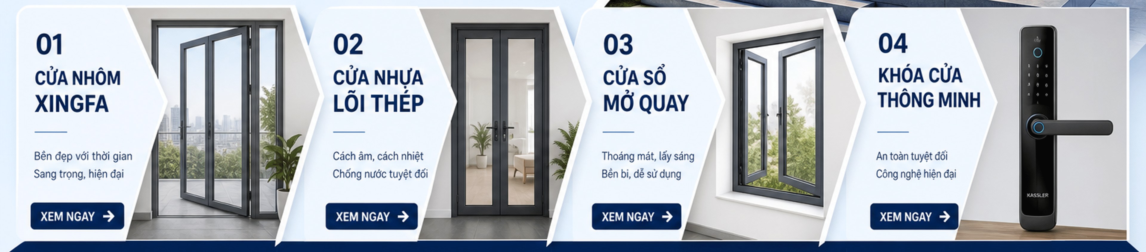 Danh mục: 01 Cửa nhôm Xingfa; 02 Cửa nhựa lõi thép; 03 Cửa sổ mở quay; 04 Khóa cửa thông minh – xem ngay