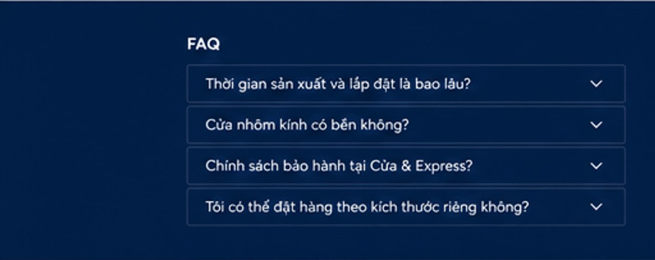FAQ: thời gian sản xuất và lắp đặt; cửa nhôm kính có bền không; chính sách bảo hành; đặt hàng theo kích thước riêng