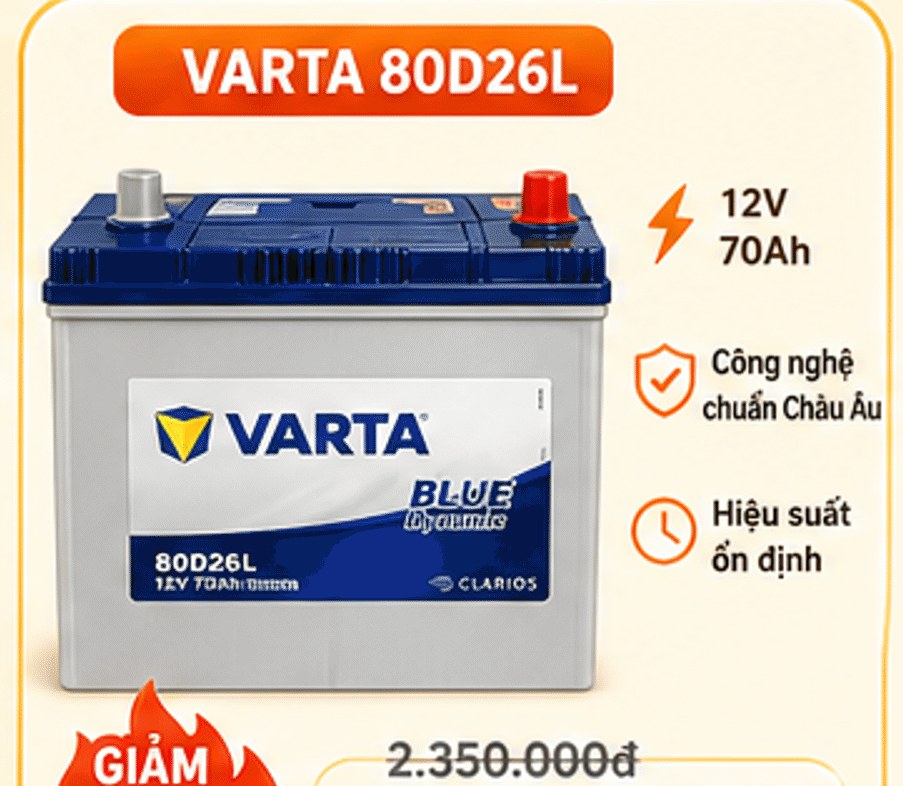 Varta 80D26L 12V 70Ah – công nghệ chuẩn châu Âu, hiệu suất ổn định