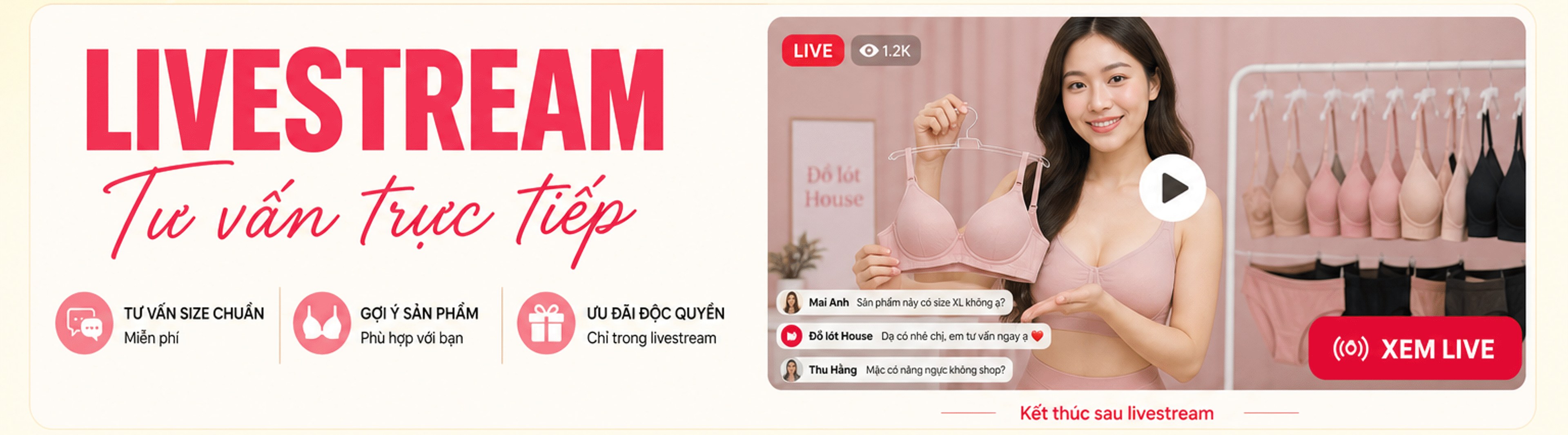 Livestream tư vấn trực tiếp: tư vấn size chuẩn, gợi ý sản phẩm, ưu đãi độc quyền; nút Xem live, kết thúc sau livestream