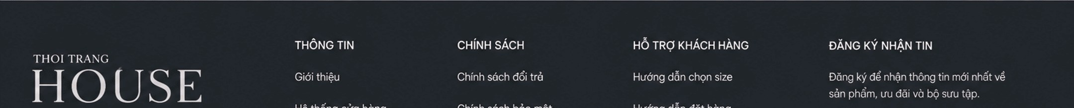 Chân trang: Thông tin, Chính sách, Hỗ trợ khách hàng, Đăng ký nhận tin