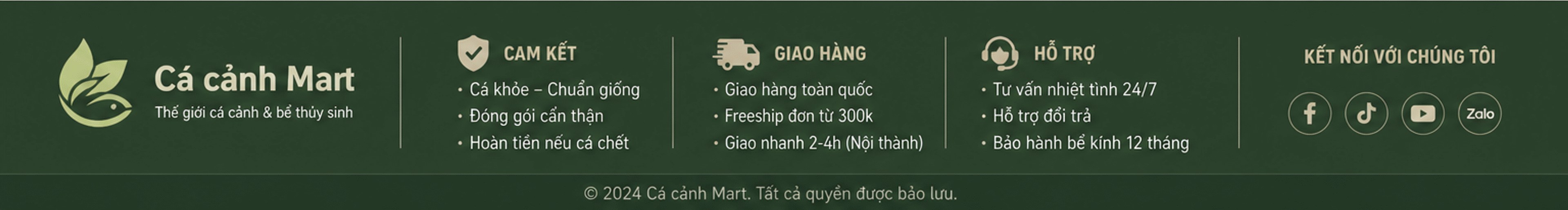 Chân trang Cá cảnh Mart: cam kết, giao hàng, hỗ trợ, kết nối Facebook TikTok YouTube Zalo; bản quyền 2024