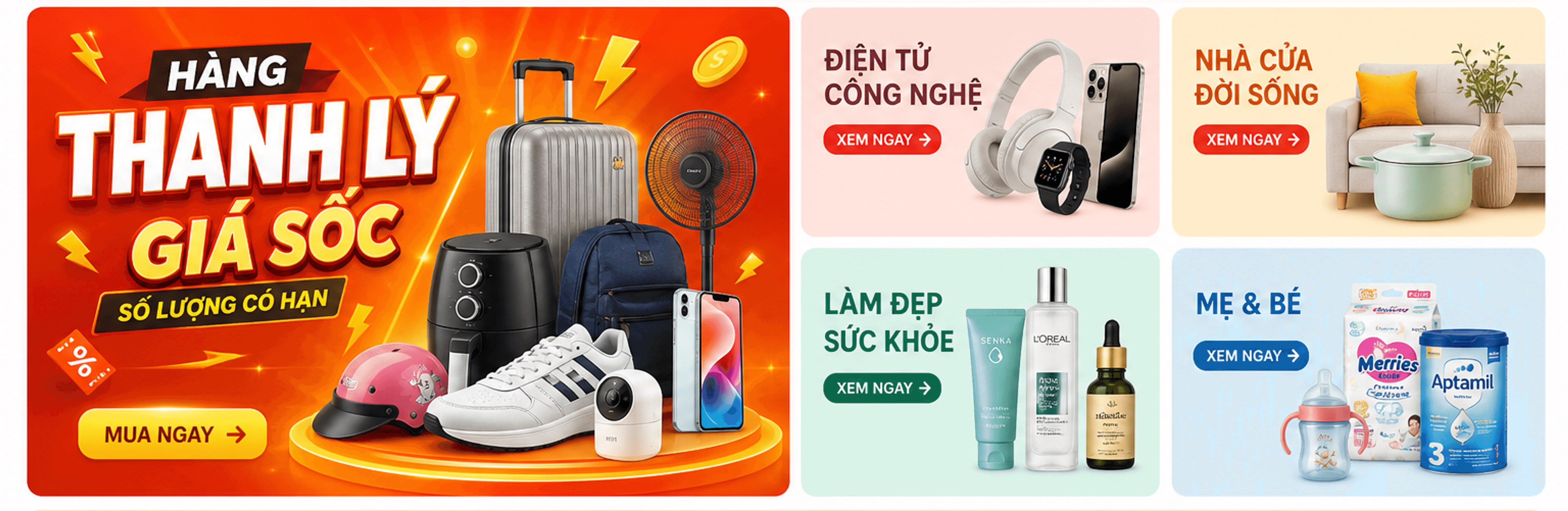 Hàng thanh lý giá sốc – mua ngay; Điện tử công nghệ; Nhà cửa đời sống; Làm đẹp sức khỏe; Mẹ và bé – xem ngay