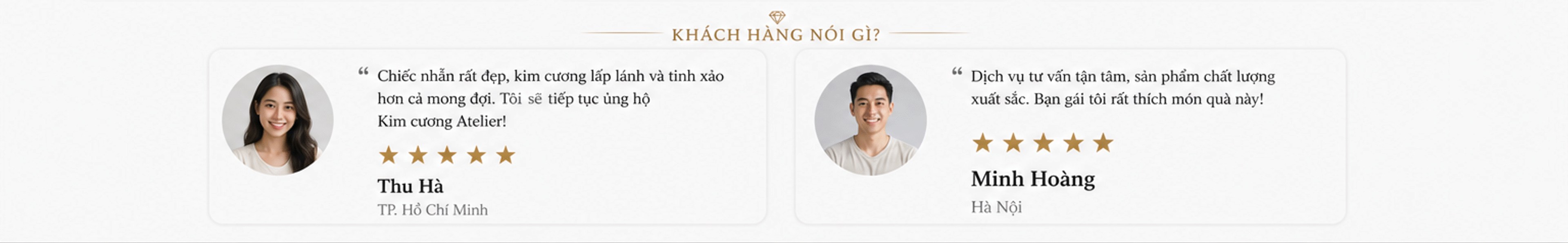 Khách hàng nói gì: Thu Hà (TP. Hồ Chí Minh) và Minh Hoàng (Hà Nội) – 5 sao