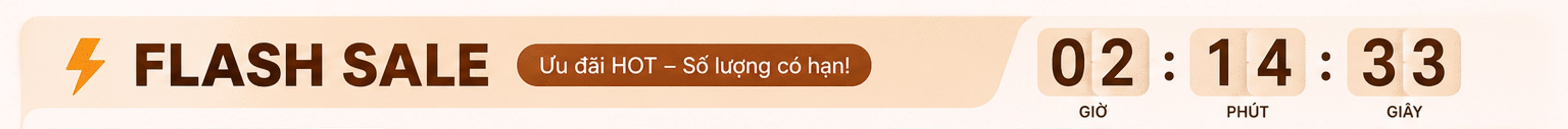 FLASH SALE – ưu đãi HOT, số lượng có hạn; đồng hồ đếm ngược 02 giờ 14 phút 33 giây